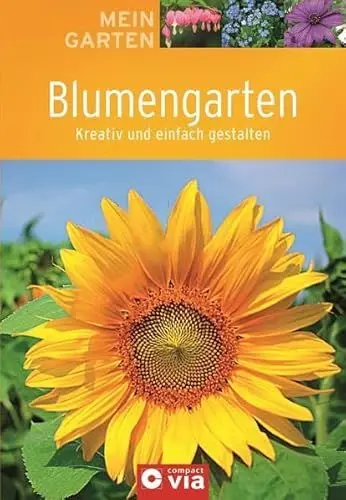 Produktbild: Blumengarten: Kreativ und einfach gestalten