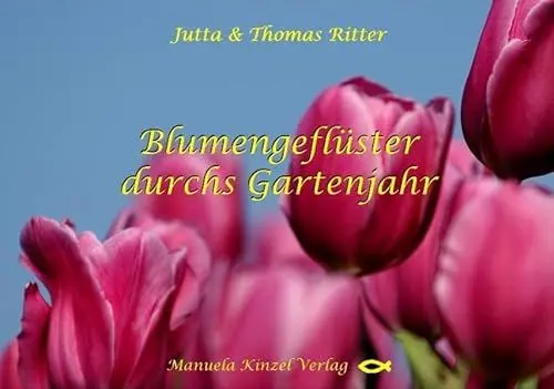 Produktbild: Blumengeflüster durchs Gartenjahr