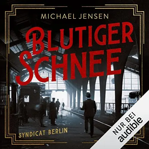 Produktbild: Blutiger Schnee - Syndicat Berlin: Die Brüder Sass 3
