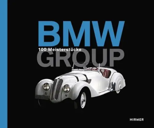 Produktbild: BMW - 100 Meisterstücke: Deutsche Coverausgabe