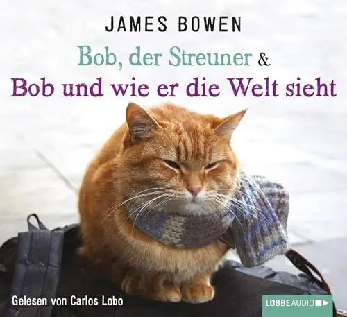 Produktbild: Bob, der Streuner & Bob und wie er die Welt sieht: Buch 1 & 2. (James Bowen Bücher, Band 1)