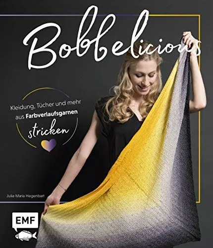 Produktbild: BOBBELicious stricken – Kleidung, Tücher und mehr mit Farbverlaufsgarnen