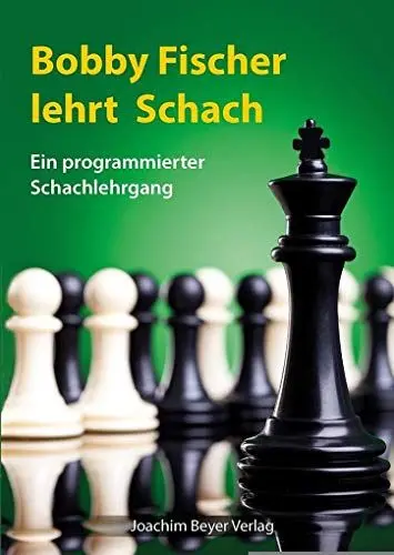 Produktbild: Bobby Fischer lehrt Schach: Ein programmierter Schachlehrgang