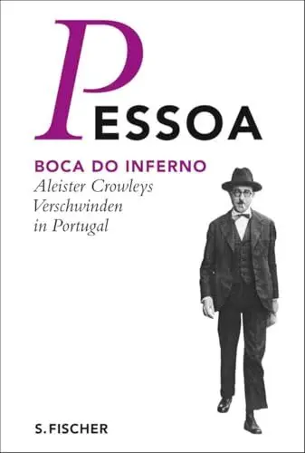 Produktbild: Boca do Inferno: Aleister Crowleys Verschwinden in Portugal (Fernando Pessoa, Werkausgabe)