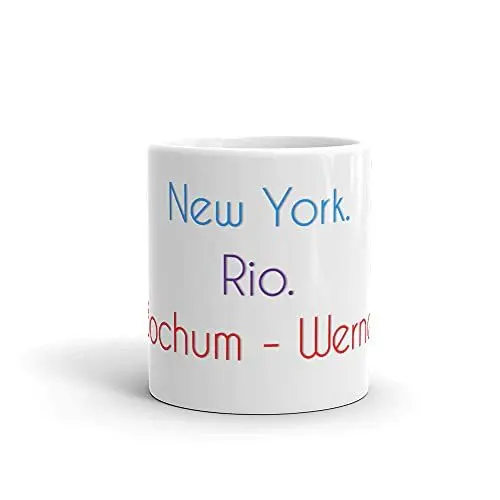 Produktbild: Bochum - Werne Becher | Kaffee-Becher Tee-Becher Tasse mit lustigem Spruch: New York. Rio. Bochum - Werne.
