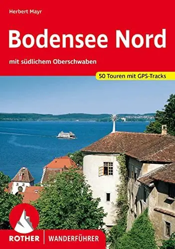 Produktbild: Bodensee Nord: mit südlichem Oberschwaben. 50 Touren mit GPS-Tracks