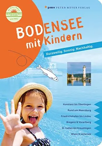 Produktbild: Bodensee mit Kindern: Sonnig. Kurzweilig. Nachhaltig. (Freizeiführer mit Kindern) (Freizeitführer mit Kindern)