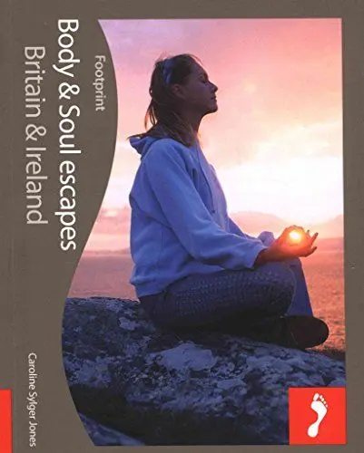 Produktbild: Body & Soul escapes Britain & Ireland (Footprint Travel Guides)