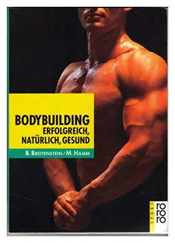 Produktbild: Bodybuilding. Erfolgreich, natürlich, gesund