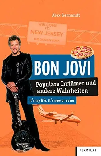 Produktbild: Bon Jovi: Populäre Irrtümer und andere Wahrheiten (Irrtümer und Wahrheiten)