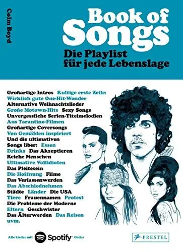 Produktbild: Book of Songs. Die Playlist für jede Lebenslage. Die wahren Geschichten hinter den 500 ultimativen Hits der Popmusik: Die wahren Geschichten hinter ... der Popmusik. Mit Codes zu Spotify-Playlists