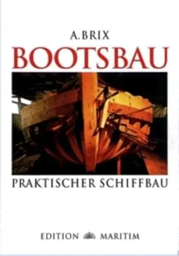 Produktbild: Bootsbau: Praktischer Schiffbau
