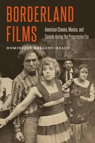Produktbild: Borderland Films: American Cinema, Mexico, and Canada During the Progressive Era