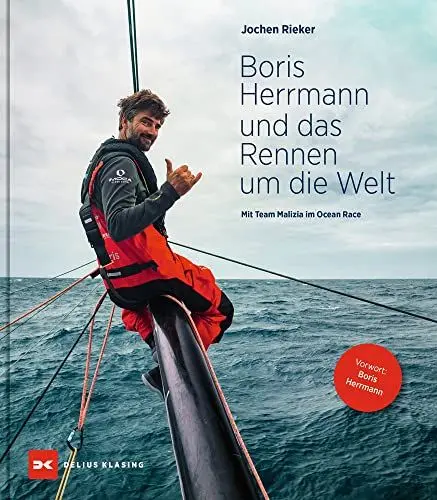 Produktbild: Boris Herrmann und das Rennen um die Welt: Mit Team Malizia im Ocean Race