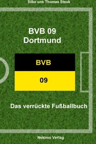 Produktbild: Borussia Dortmund: Das verrückte Fußballbuch