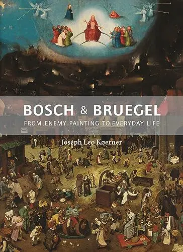 Produktbild: Bosch and Bruegel: From Enemy Painting to Everyday Life - Bollingen Series XXXV: 57 (Bollingen, 35: 57)