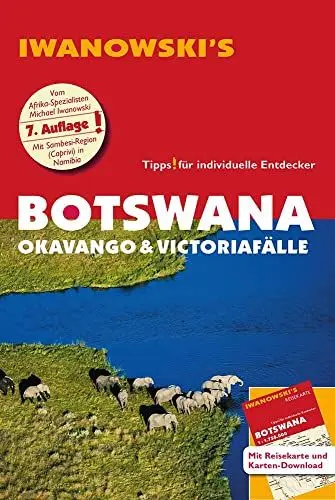 Produktbild: Botswana - Okavango & Victoriafälle - Reiseführer von Iwanowski: Individualreiseführer mit Extra-Reisekarte und Karten-Download (Reisehandbuch)