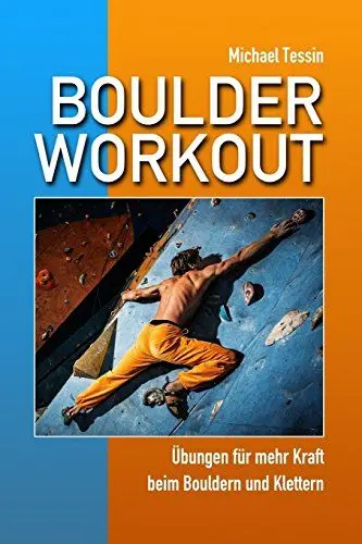 Produktbild: Boulder-Workout: Übungen für mehr Kraft beim Bouldern und Klettern