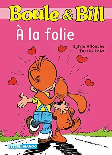 Produktbild: BOULE ET BILL A LA FOLIE