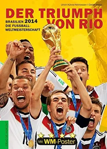 Produktbild: Brasilien 2014. Die Fußball-Weltmeisterschaft: Der Triumph von Rio