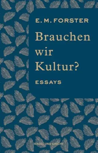 Produktbild: Brauchen wir Kultur?: Essays | Deutsche Erstveröffentlichung