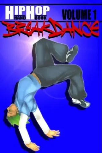 Produktbild: Breakdance: Hip Hop Handbook