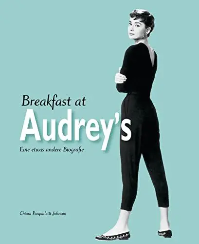 Produktbild: Breakfast at Audrey's: Eine etwas andere Biografie