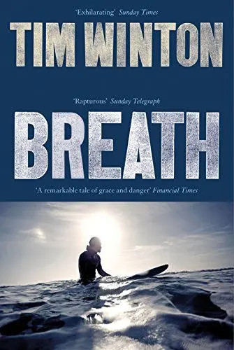 Produktbild: Breath: A Coming of Age Story and a Love Letter to Surfing and the Sea