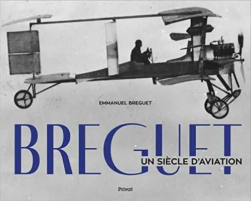 Produktbild: BREGUET - Un siècle d'aviation: Un siècle d'aviation