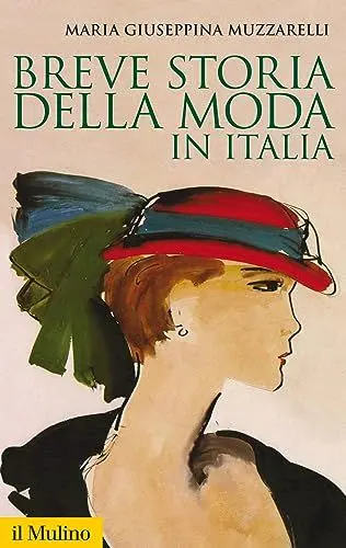 Produktbild: Breve storia della moda in Italia (Storica paperbacks, Band 122)
