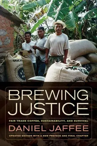 Produktbild: Brewing Justice: Fair Trade Coffee, Sustainability, and Survival