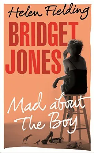 Produktbild: Bridget Jones: Mad About the Boy: Nominiert: Bollinger Everyman Wodehouse Prize 2014 / Specsavers Popular Fiction Book of the Year 2013 (Bridget Jones's Diary)