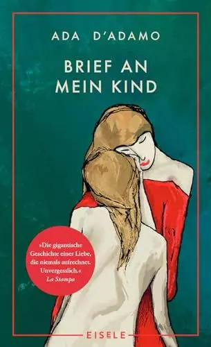 Produktbild: Brief an mein Kind: Der Bestseller aus Italien – mit dem Premio Strega Buchpreis ausgezeichnet | 