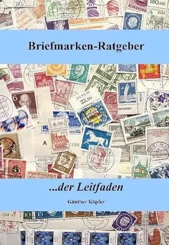 Produktbild: Briefmarken - Ratgeber: ...der Leitfaden