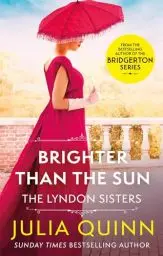 Produktbild: Brighter Than The Sun: a dazzling duet by the bestselling author of Bridgerton (Lyndon Family Saga)