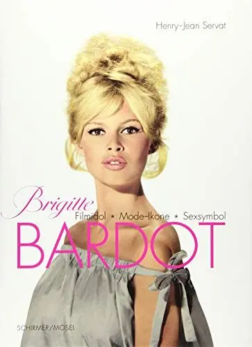 Produktbild: Brigitte Bardot: Filmidol, Mode-Ikone, Sexsymbol