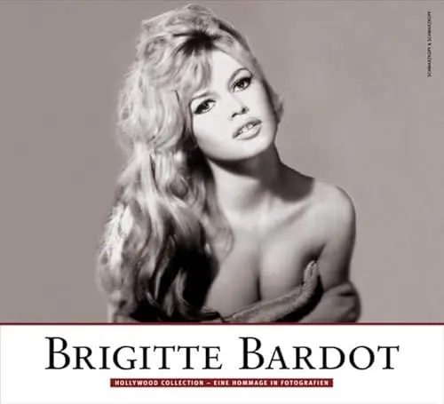 Produktbild: Brigitte Bardot: Hollywood Collection - Eine Hommage in Fotografien