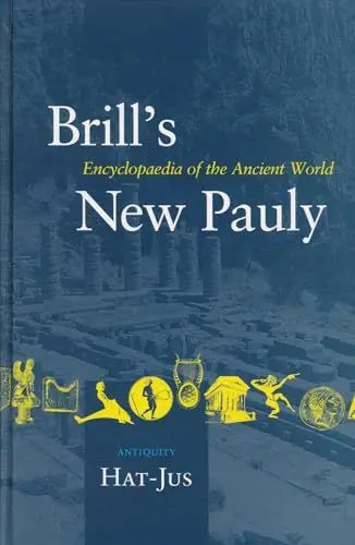 Produktbild: Brill's New Pauly, Antiquity, Volume 6 (Hat-Jus): Encyclopedia Of The Ancient World