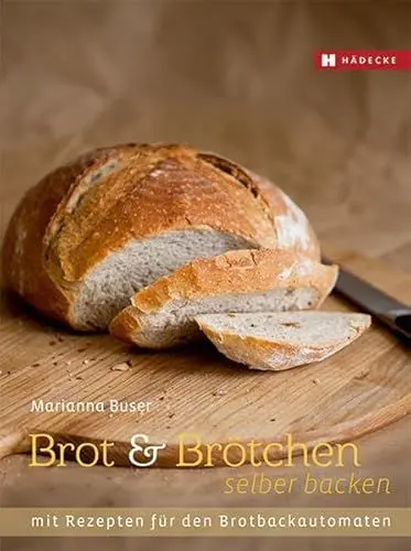Produktbild: Brot und Brötchen selber backen: Mit Rezepten für den Brotbackautomaten