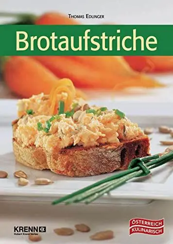 Produktbild: Brotaufstriche: traditionell und vegetarisch (Kulinarisches Österreich)