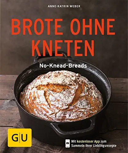 Produktbild: Brote ohne Kneten: No-Knead-Breads (GU Küchenratgeber Classics)