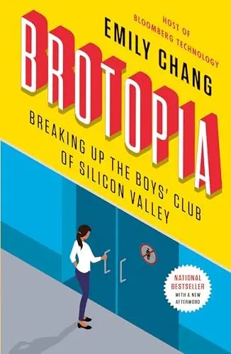 Produktbild: Brotopia: Breaking Up the Boys' Club of Silicon Valley