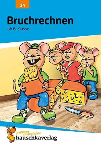 Produktbild: Bruchrechnen ab 6. Klasse. Gemischte Textaufgaben und Sachaufgaben