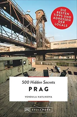 Produktbild: Bruckmann Reiseführer: 500 Hidden Secrets Prag. Die besten Tipps und Adressen der Locals. Ein Reiseführer mit garantiert den besten Geheimtipps und Adressen.