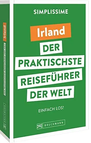 Produktbild: Bruckmann Reiseführer Europa: SIMPLISSIME – der praktischste Reiseführer der Welt – Irland: Erlebnisreiche Rundreisen in einem kompakten Reisehandbuch.