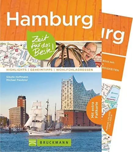 Produktbild: Bruckmann Reiseführer Hamburg: Zeit für das Beste. Highlights, Geheimtipps, Wohlfühladressen. Inklusive Faltkarte zum Herausnehmen.: Highlights – Geheimtipps – Wöhlfühladressen