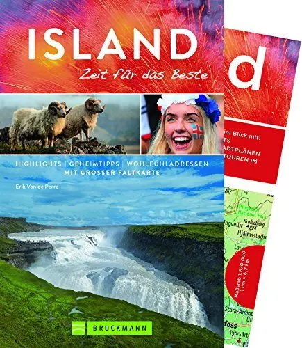 Produktbild: Bruckmann Reiseführer Island: Zeit für das Beste. Highlights, Geheimtipps, Wohlfühladressen. Inklusive Faltkarte zum Herausnehmen.: Highlights - Geheimtipps - Wohlfühladressen. Mit extra Faltkarte