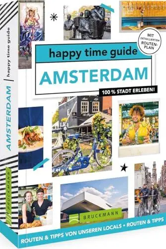 Produktbild: Bruckmann Reiseführer Niederlande – happy time guide Amsterdam. Die perfekte Tour durch Amsterdam: Mit Adressen, Infos und Rundgangskarten zum Ausklappen.
