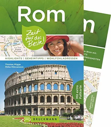 Produktbild: Bruckmann Reiseführer Rom: Zeit für das Beste. Highlights, Geheimtipps, Wohlfühladressen. Inklusive Faltkarte zum Herausnehmen.
