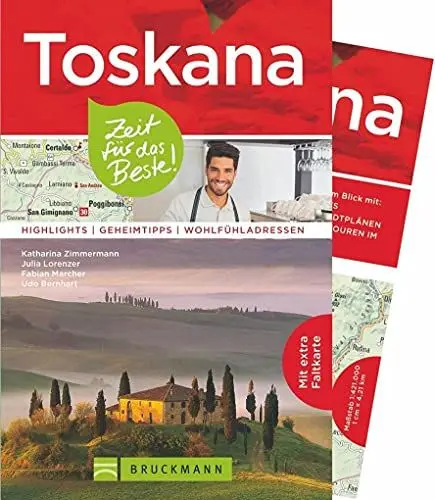 Produktbild: Bruckmann Reiseführer Toskana: Zeit für das Beste. Highlights, Geheimtipps, Wohlfühladressen. Inklusive Faltkarte zum Herausnehmen.